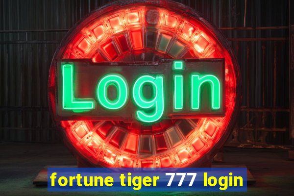 fortune tiger 777 login